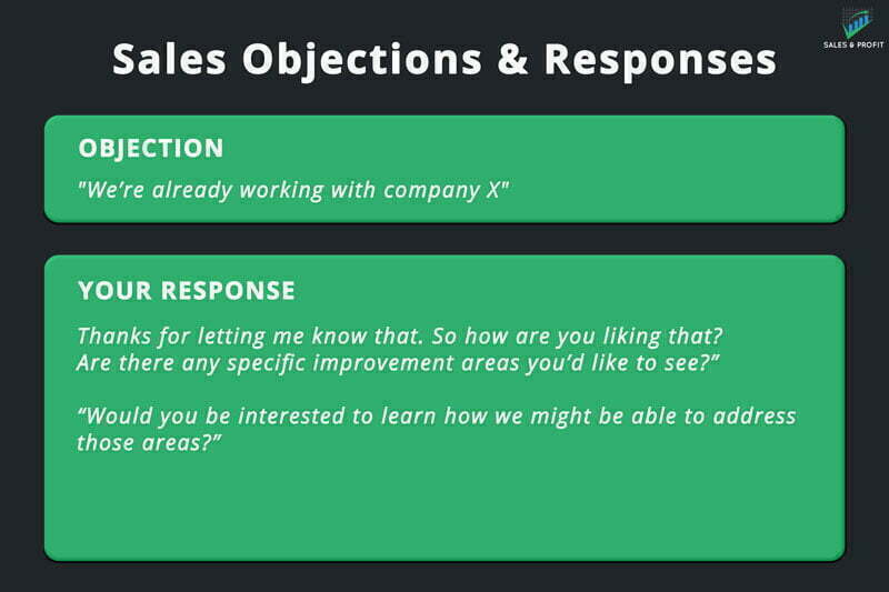 Already working with other company sales objection and response