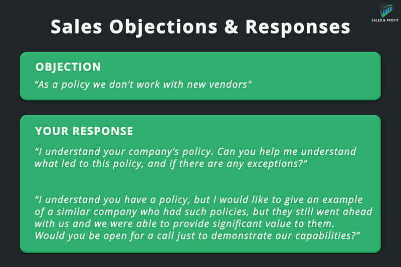 not a policy of working with new vendors sales objection and response