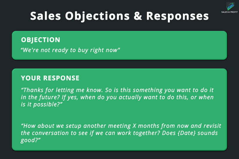not ready to buy sales objection and response