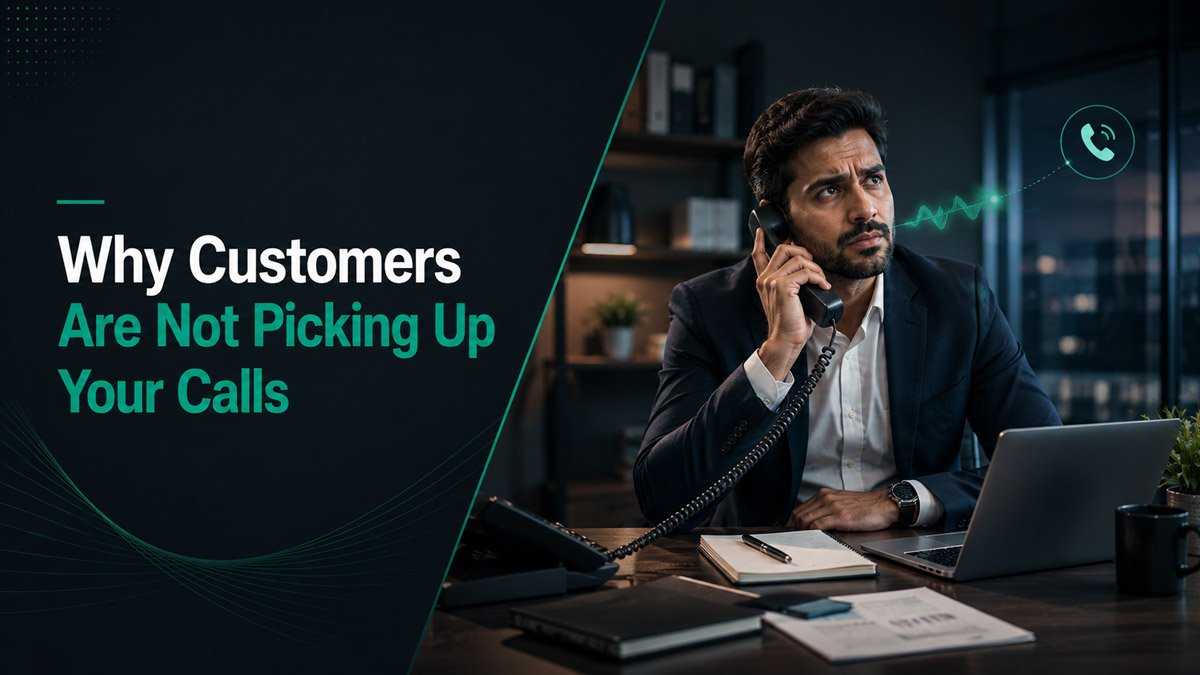 Customers Not Picking Up Your Calls